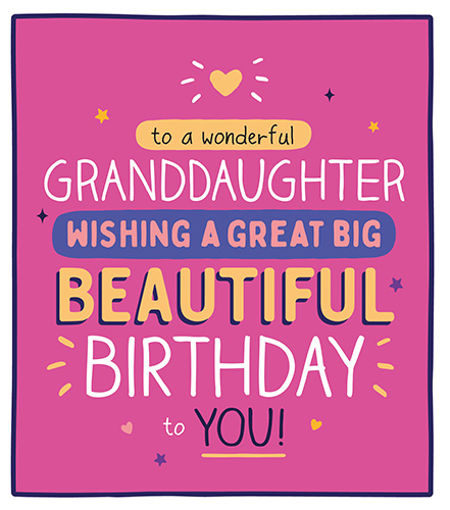 Picture of TO A WONDERFUL GRANDDAUGHTER WISHING A GREAT BIG BIRTHDAY